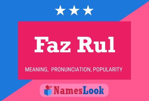 Постер имени Faz Rul