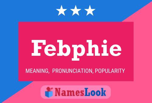 Постер имени Febphie