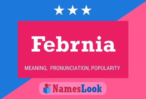 Постер имени Febrnia