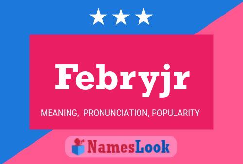 Постер имени Febryjr