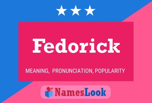 Постер имени Fedorick