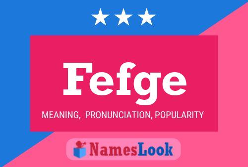 Постер имени Fefge