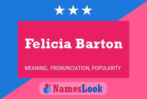 Постер имени Felicia Barton