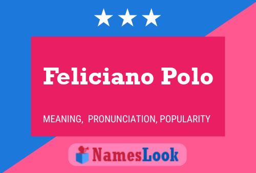 Постер имени Feliciano Polo