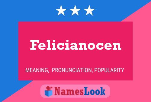 Постер имени Felicianocen