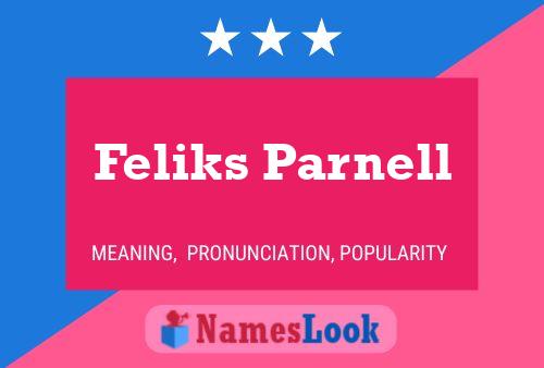 Постер имени Feliks Parnell