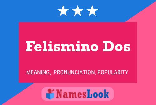 Постер имени Felismino Dos