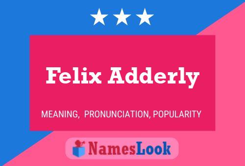 Постер имени Felix Adderly