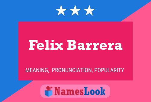 Постер имени Felix Barrera