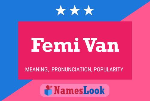 Постер имени Femi Van