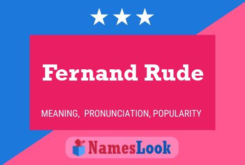 Постер имени Fernand Rude