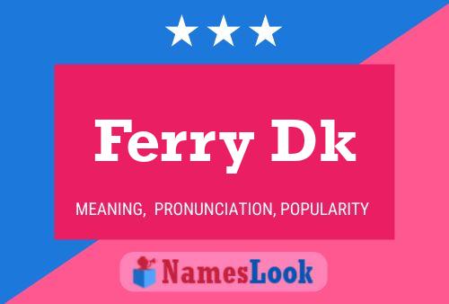 Постер имени Ferry Dk