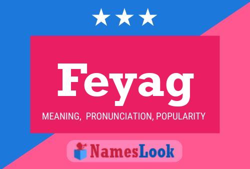 Постер имени Feyag