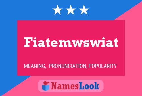 Постер имени Fiatemwswiat