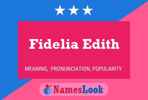 Постер имени Fidelia Edith