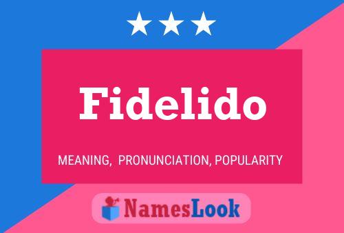 Постер имени Fidelido