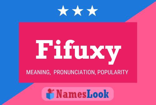 Постер имени Fifuxy