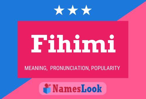 Постер имени Fihimi