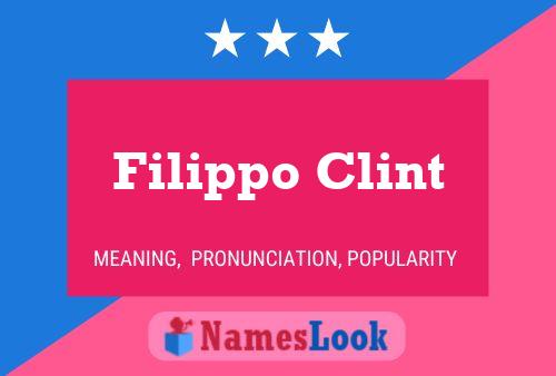 Постер имени Filippo Clint