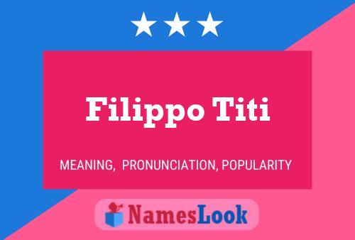 Постер имени Filippo Titi