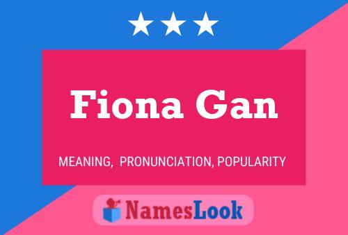 Постер имени Fiona Gan