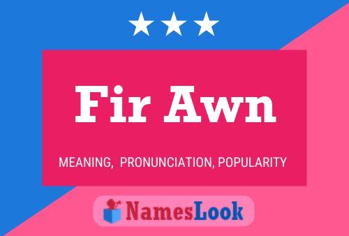 Постер имени Fir Awn