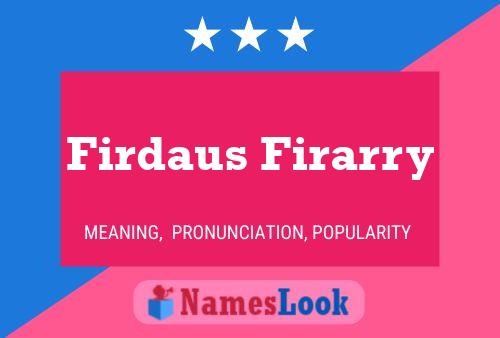 Постер имени Firdaus Firarry