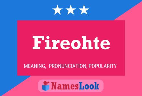 Постер имени Fireohte