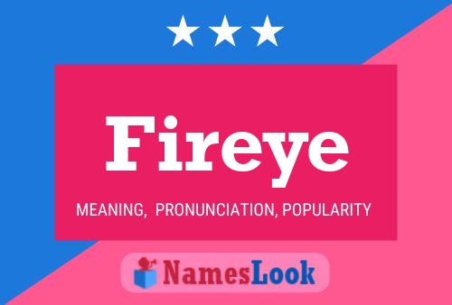 Постер имени Fireye