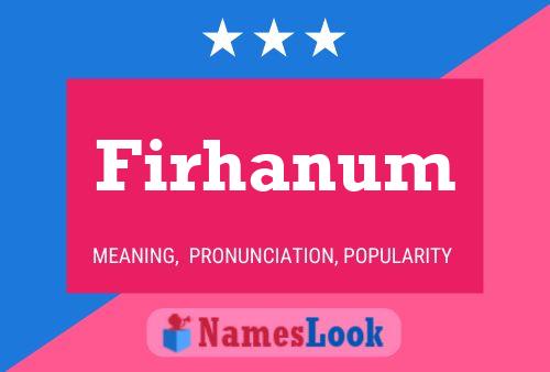 Постер имени Firhanum