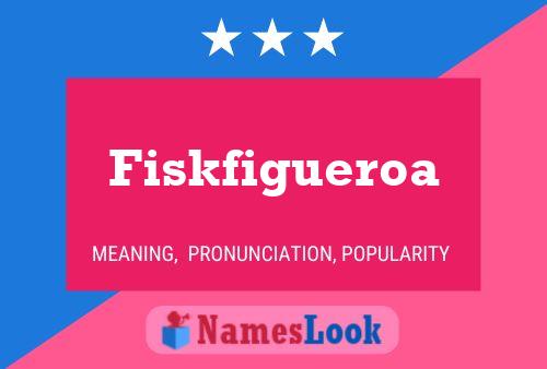 Постер имени Fiskfigueroa