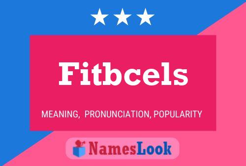 Постер имени Fitbcels