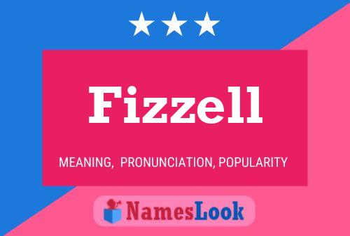 Постер имени Fizzell