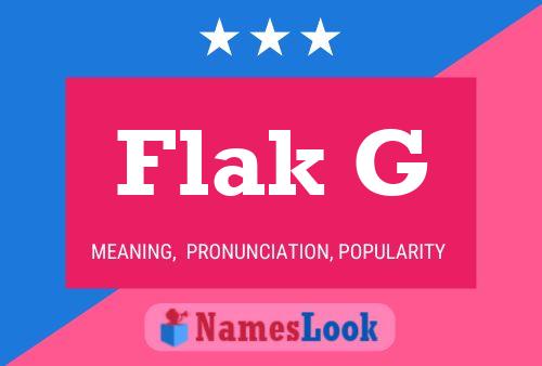 Постер имени Flak G