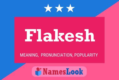 Постер имени Flakesh