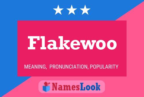 Постер имени Flakewoo