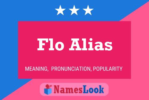 Постер имени Flo Alias