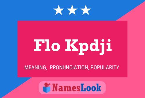 Постер имени Flo Kpdji