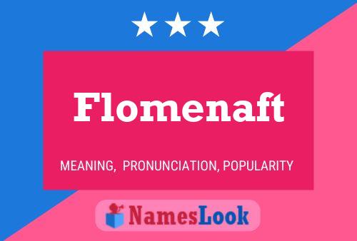 Постер имени Flomenaft