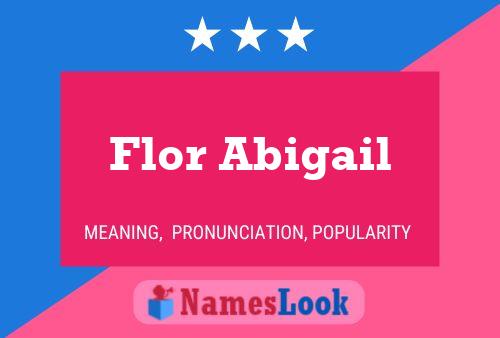 Постер имени Flor Abigail