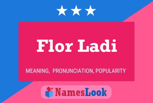 Постер имени Flor Ladi