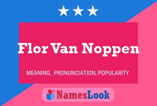 Постер имени Flor Van Noppen