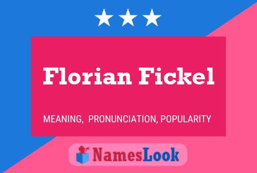 Постер имени Florian Fickel