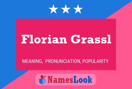 Постер имени Florian Grassl