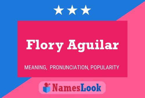 Постер имени Flory Aguilar