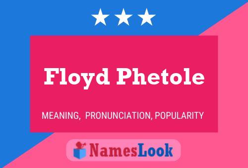 Постер имени Floyd Phetole