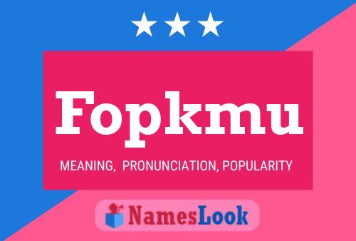 Постер имени Fopkmu