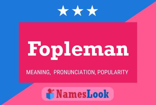 Постер имени Fopleman