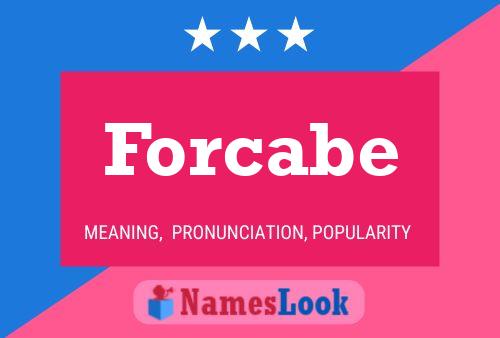 Постер имени Forcabe