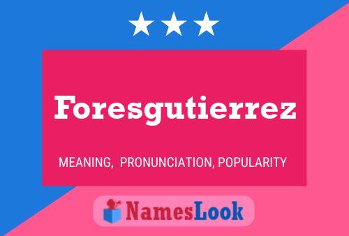 Постер имени Foresgutierrez